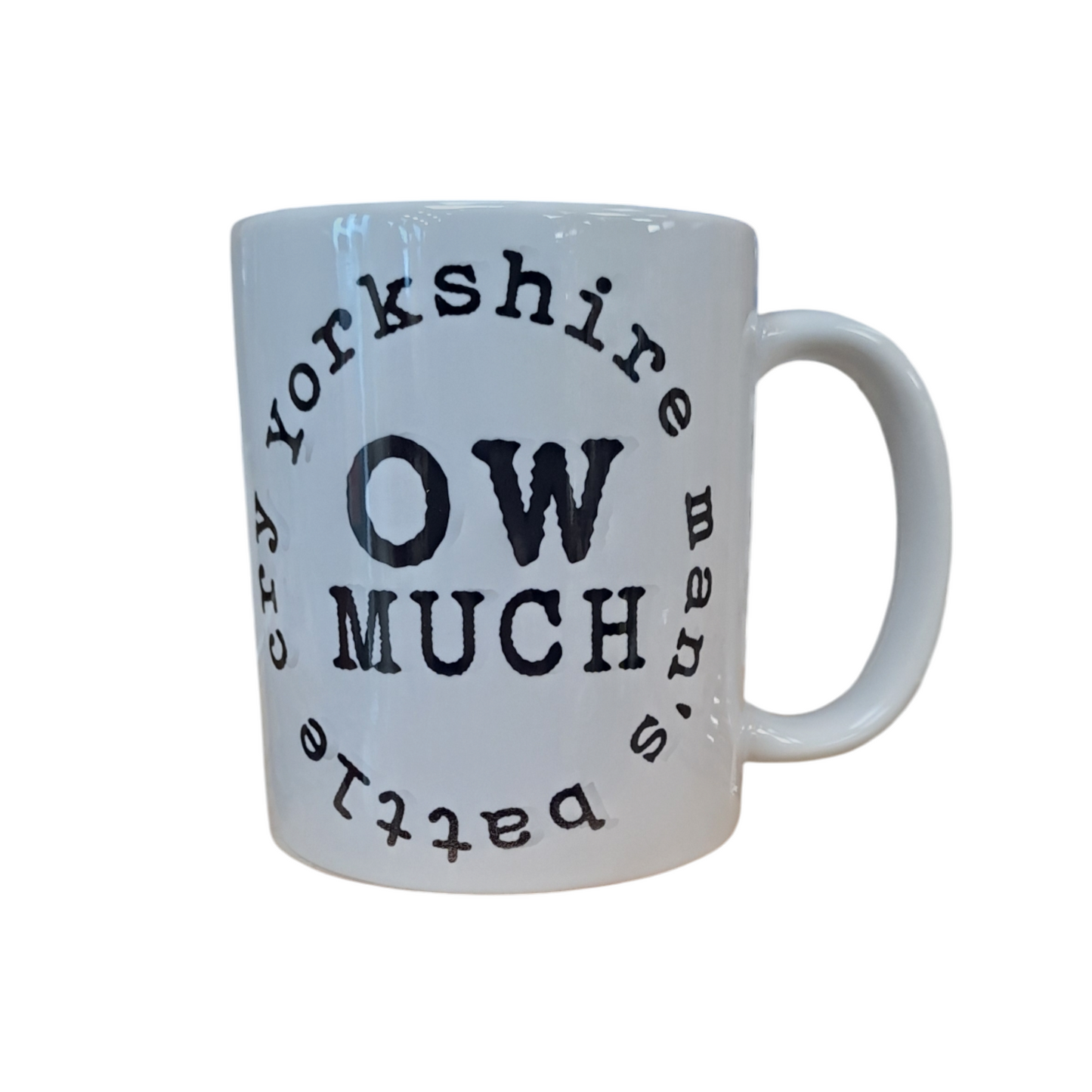 "Yorkshire Ow Much" Mug