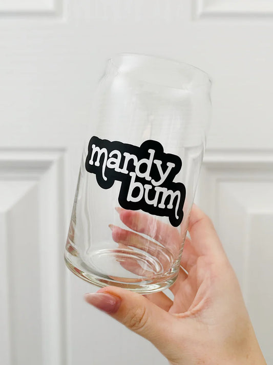 Mardy Bum Glass